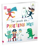 &Icirc;mi pasă de... PRIETENII MEI - Liz Lennon