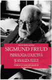 Psihologia colectivă și analiza Eului - Paperback brosat - Sigmund Freud - Cartex