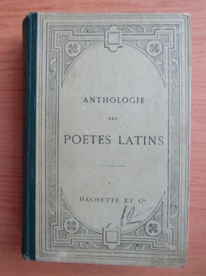 A. Waltz - Anthologie des poetes latins ( texte latin ) foto