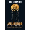 Az első bitcoinmill&aacute;rdosok - Ben Mezrich
