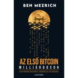 Az első bitcoinmill&aacute;rdosok - Ben Mezrich