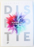 DISRUPTIE - 15 METODE CATRE NOU de JEAN - MARIE DRU , 2018