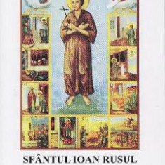 Viata, minunile, paraclisul, acatistul si slujba - Sfantul Ioan Rusul