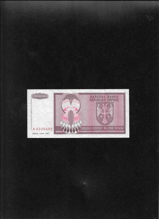 Rar! Republica Srpska 50000000 5.000.000 dinara 1993 seria0320402 Banja Luka