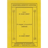 A magyar oroszokr&oacute;l (Ruth&eacute;nek) Nemzetis&eacute;gi Ismertető K&ouml;nyvt&aacute;r I. - Dr. Szab&oacute; Oreszt