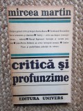 Mircea Martin - Critica si profunzime