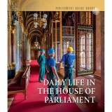 Mindennapok az Orsz&aacute;gh&aacute;zban (angol nyelven) - Daily life in the House of Parliament - Cs&aacute;k&oacute; Be&aacute;ta