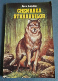 Jack London - Chemarea strabunilor, 2009, Alta editura