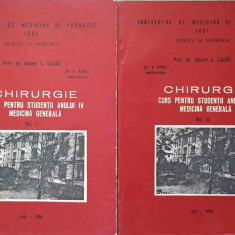CHIRURGIE. CURS PENTRU STUDENTII ANULUI IV MEDICINA GENERALA VOL.1-2-C. LAZAR, M. CHIFAN, V. STRAT
