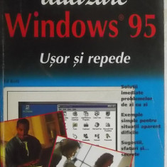 Ed Bott - Utilizare Windows 95, usor si repede