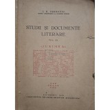 I. E. Toroutiu - Studii si documente literare, vol. XI - Junimea (Editia: 1940)
