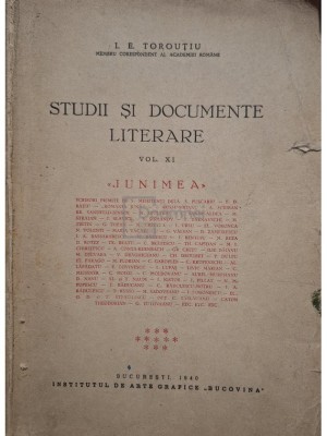 I. E. Toroutiu - Studii si documente literare, vol. XI - Junimea (Editia: 1940) foto