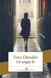 Un singur fir | Tracy Chevalier, 2020, Polirom