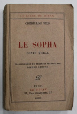 LE SOPHA , CONTE MORAL par CREBILLON FILS , CONTE MORAL , 1930 foto