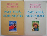 Pace voua, nebunilor! (2 volume) &ndash; Harold Robbins