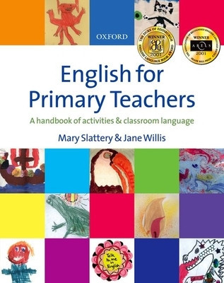 English for Primary Teachers: A Handbook of Activities &amp;amp; Classroom Language [With CD] foto