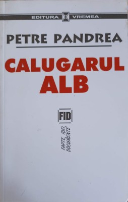 CALUGARUL ALB-PETRE PANDREA-254856 foto