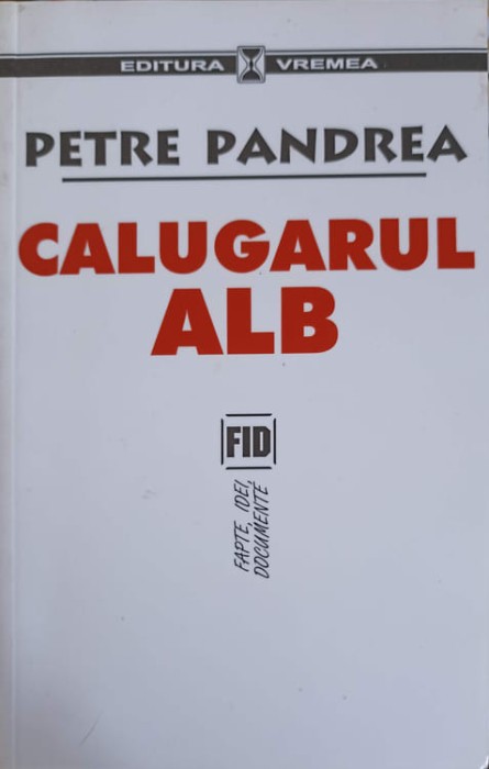 CALUGARUL ALB-PETRE PANDREA-254856
