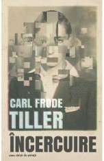 Incercuire - Carl Frode Tiller