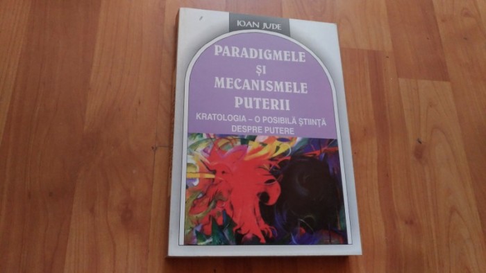 PARADIGMELE SI MECANISMELE PUTERII-IOAN JUDE