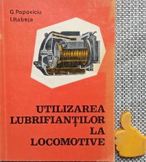 Utilizarea lubrifiantilor la locomotive - G. Popoviciu