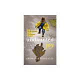 Undaunted Joy: The Revolutionary Act of Cultivating Delight