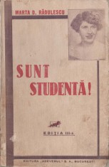 Marta D. Radulescu - Sunt studenta! foto