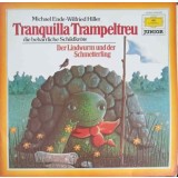 Disc vinil, LP. Tranquilla Trampeltreu. Der Lindwurm Und Der Schmetterling-Michael Ende, Wilfried Hiller-156299