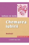 Chemarea iubirii - Anthony de Mello