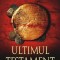 ULTIMUL TESTAMENT - SAM BOURNE