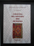 Colectia de covoare din Muntenia MNS &quot;Dimitrie Gusti&quot; - Dr. Georgeta Stoica