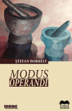 Modus operandi | Stefan Borbely, Ideea Europeana