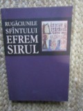 Rugaciunile Sfantului Efrem Sirul - Sophia, Carte Ortodoxa