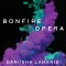 Bonfire Opera: Poems