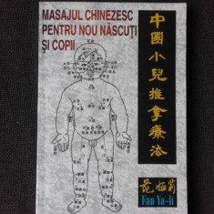 MASAJUL CHINEZESC PENTRU NOU NASCUTI SI COPII - FAN YA LI