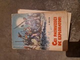 Cei patruzeci de exploratori vintage