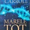 MARELE TOT. DE LA ORIGINEA UNIVERSULUI SI A VIETII PANA LA SENSUL EXISTENTEI-SEAN CARROLL-258298