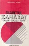 Diabetul zaharat. Intrebari, raspunsuri, retete (Bacanu)