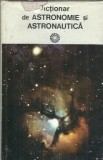 Dictionar Astronomie Astronautica Editura Stiintifica Enciclopedica 1977 435 Pagini Coperta Cartonata Stare Buna Carte Veche