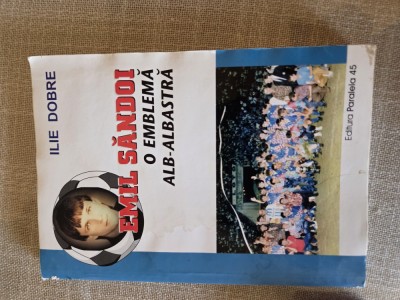 Emil Sandoi, o emblema alb albastra-Ilie Dobre foto