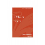 Ochilor verzi - Cosmin Andrei Tudor