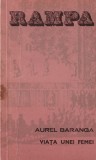 Aurel Baranga - Viata unei femei
