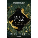 Fallen Stars - Bukott Csillagok - (K&uuml;l&ouml;nleges kiad&aacute;s) - Imani Erriu