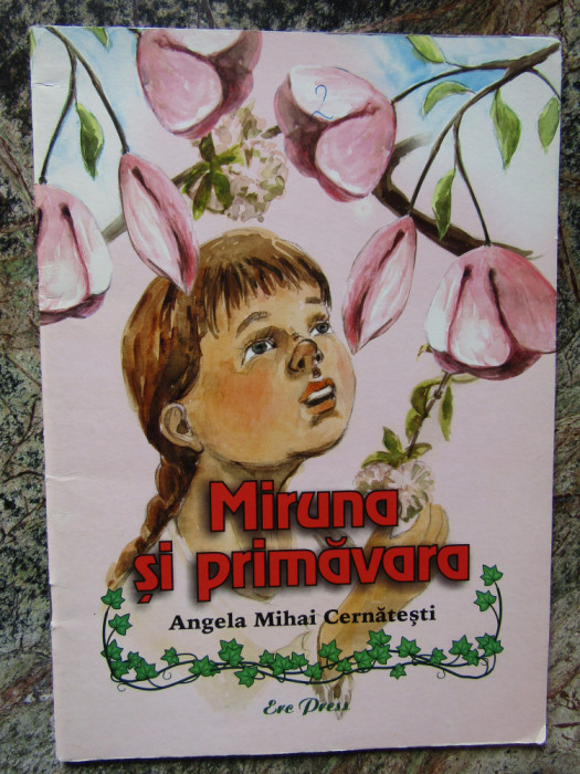 Miruna și primavara - Angela Mihai Cernătești