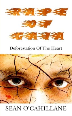 Rape of Gaia - Deforestation of the Heart foto