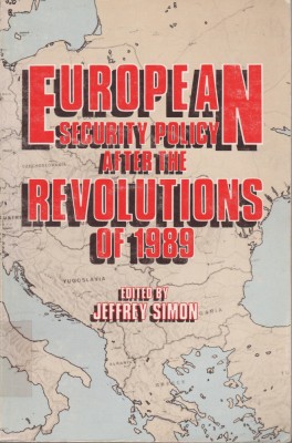 Jeffrey Simon - European security policy after the revolutions of 1989 foto