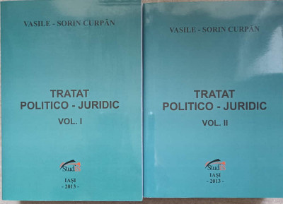 TRATAT POLITICO-JURIDIC VOL.1-2-VASILE-SORIN CURPAN foto