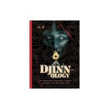 Djinnology: An Illuminated Compendium of Spirits and Stories from the Muslim World