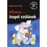 Idioms - Angol sz&oacute;l&aacute;sok - Kasn&eacute; Havas Erika