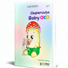 Ciupercuta Baby Oko - Lumi Boboc ed 2021